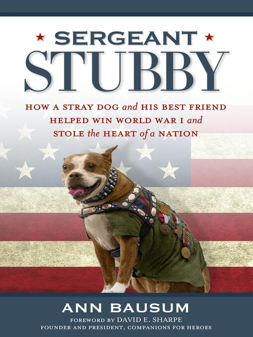 Ann Bausum创作的Sergeant Stubby作品的详细信息 - 可供借阅